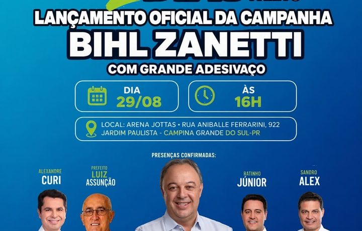 Bihl Zanetti realiza lançamento oficial da campanha neste sábado em Campina Grande do Sul